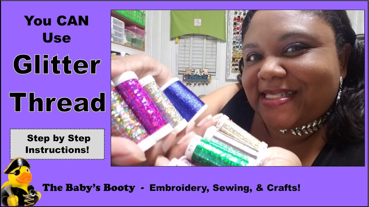 You Can use Glitter or Metallic Thread with Embroidery! by The Baby's Booty