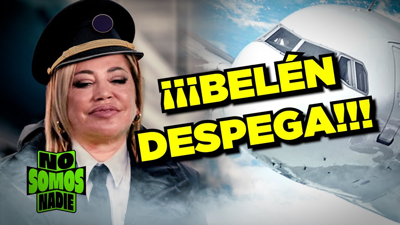 #NoSomos3S | BELÉN DESPEGA EN NO SOMOS NADIE