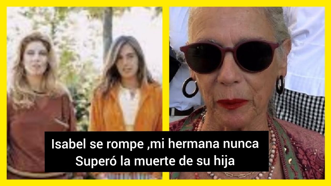 ❤️la hermana de Mar&iacute;a Jim&eacute;nez se rompe ,ya estar&aacute;n juntas las dos