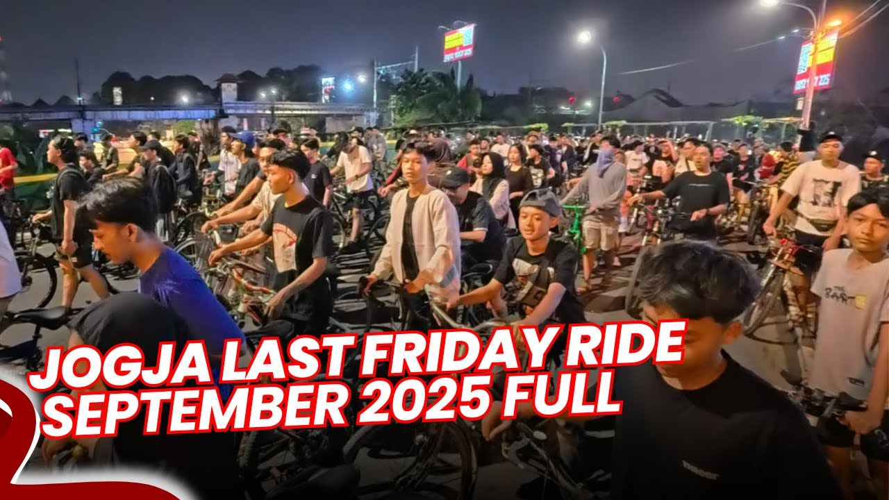 Jogja Last Friday Ride September 2025 – Serunya Gowes Malam di Jogja