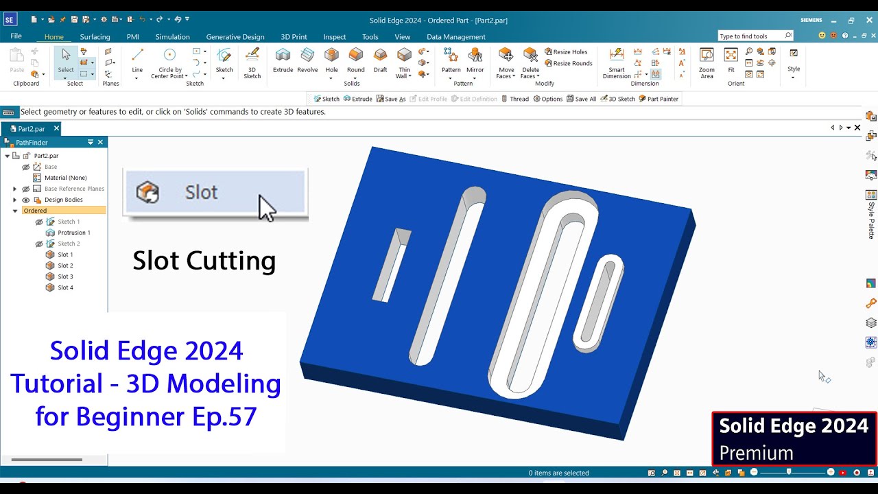 Solid Edge 2024 tutorial - 3D Slot Cut Modeling for Beginner Ep.57