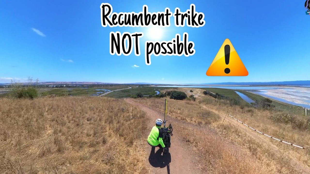 RECUMBENT TRIKE IS NOT POSSIBLE