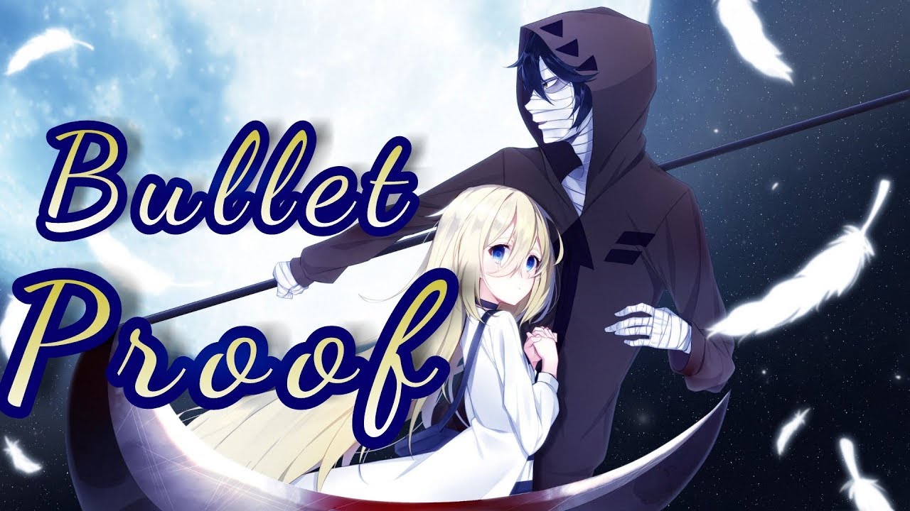 Satsuriku no tenshi [ AMV ] Bulletproof Ben woodward  ( Angels of death )
