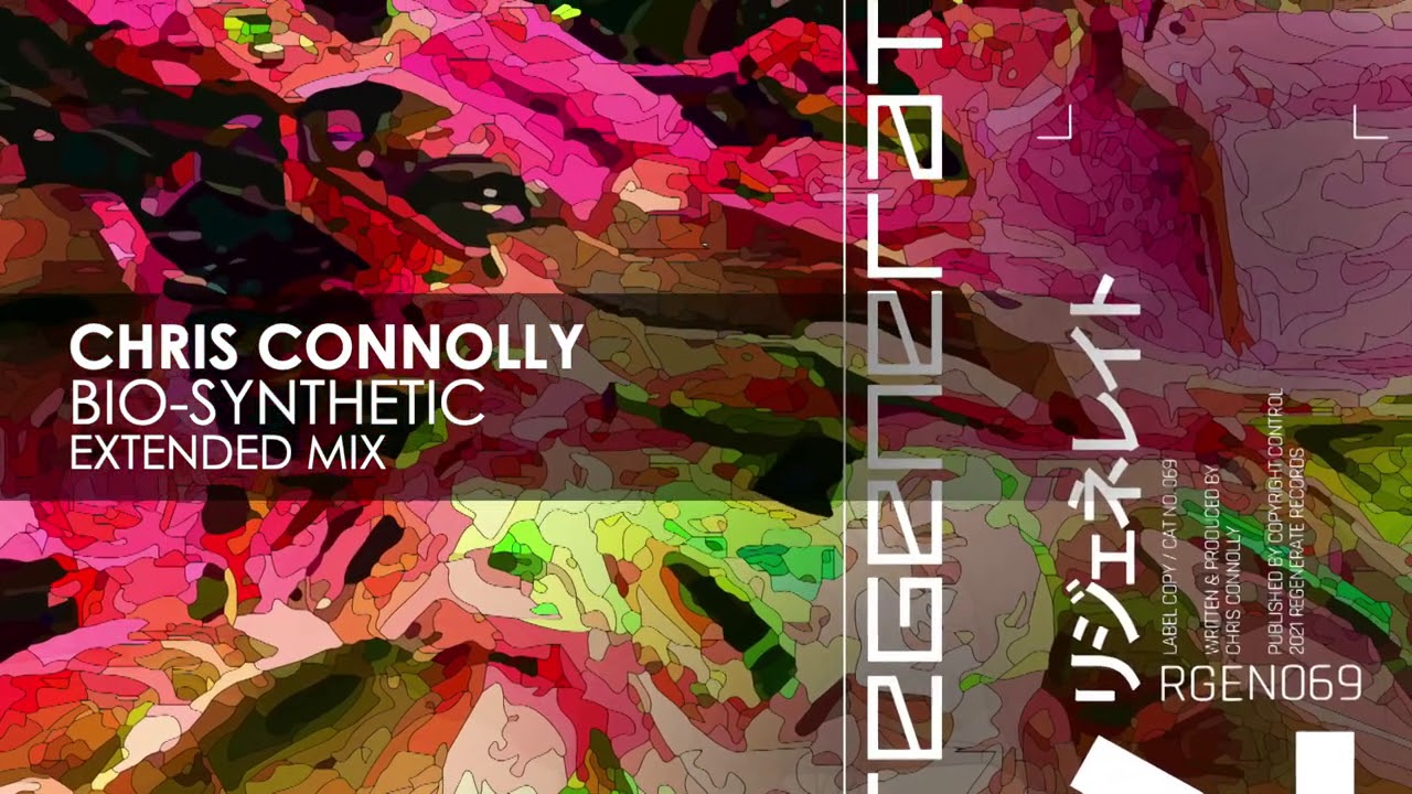 Chris Connolly - Bio-Synthetic