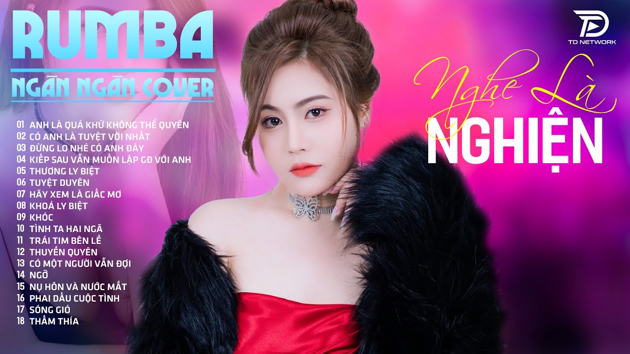 ANH LÀ QUÁ KHỨ KHÔNG THỂ QUÊN, THẤM THÍA OANH TẠ COVER - Album Rumba Nhạc Trẻ Đặc Biệt Hay Nhất 2024