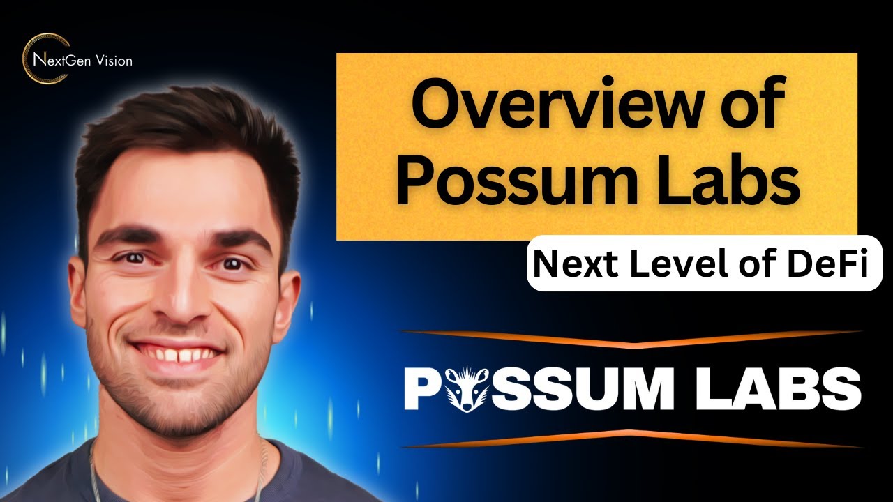 Possum Labs: Overview on DeFi Innovation | Explore Upfront Yield