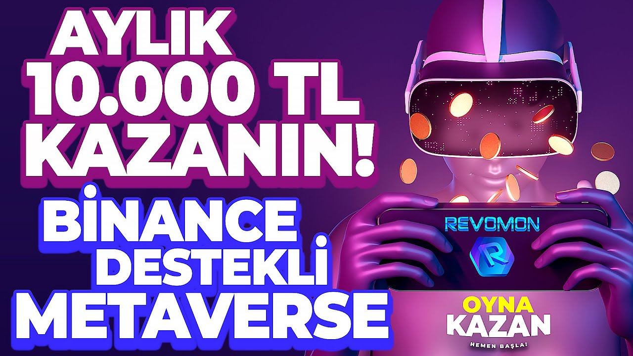 Metaverse Oyun Oynayarak &Uuml;cretsiz Kripto Para Kazanma - Revomon VR NFT | Oyna Kazan Altcoin