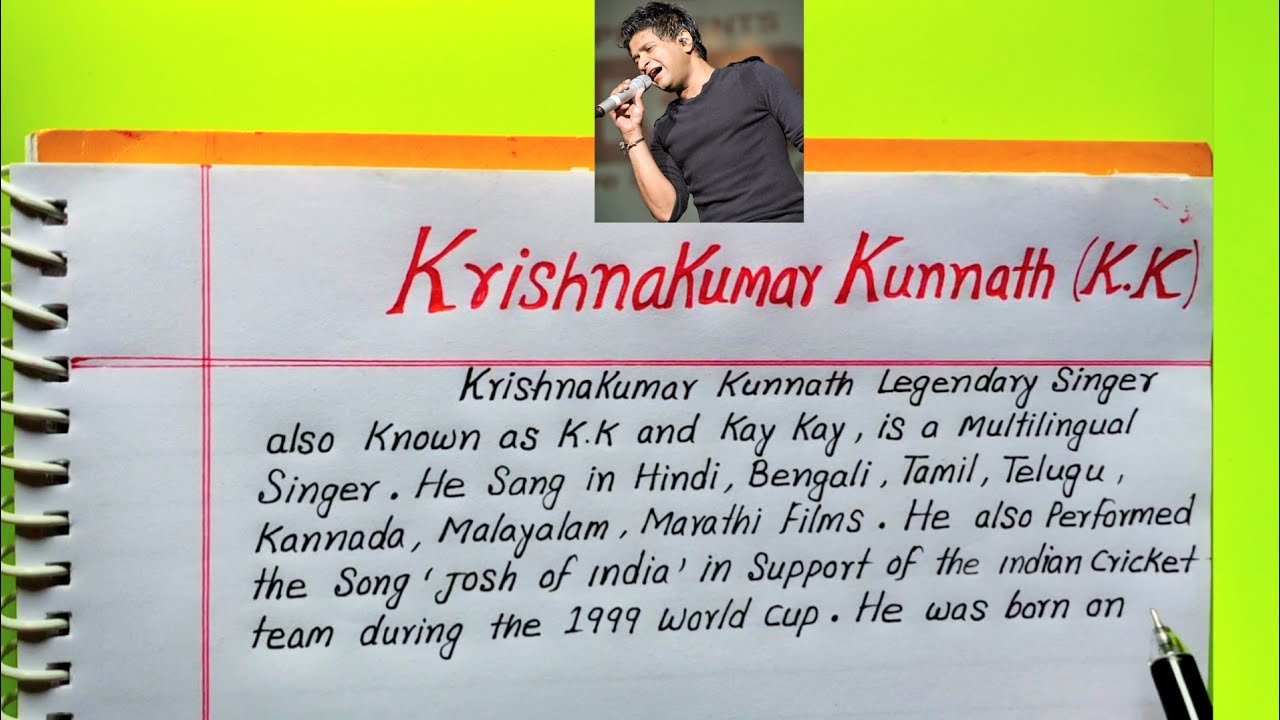 Biography Of KK Singer In English |   Short Story/Profile KK Singer
