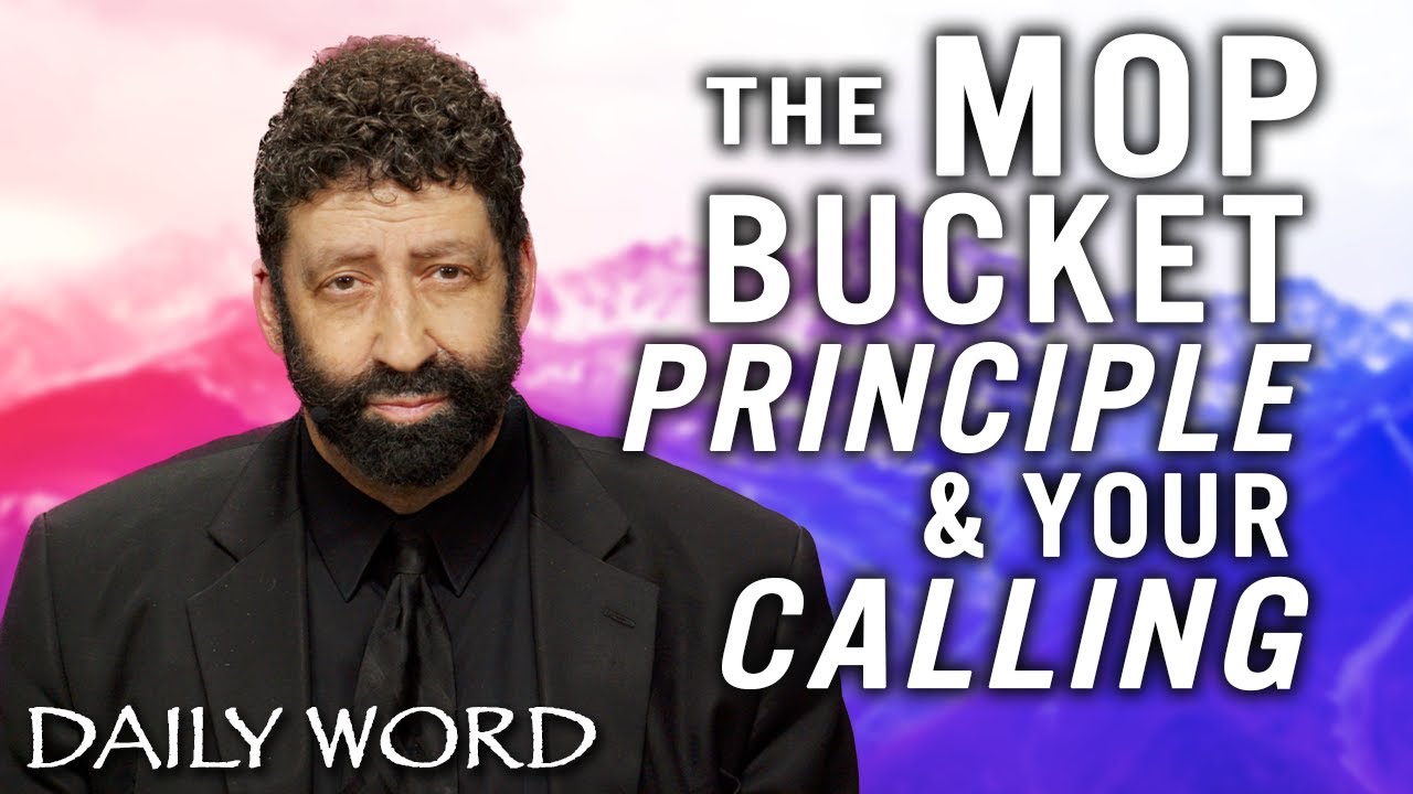 The Mop Bucket Principle & Your Calling! | Jonathan Cahn Sermon