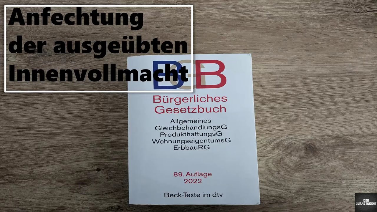 Anfechtung der ausgeübten Innenvollmacht