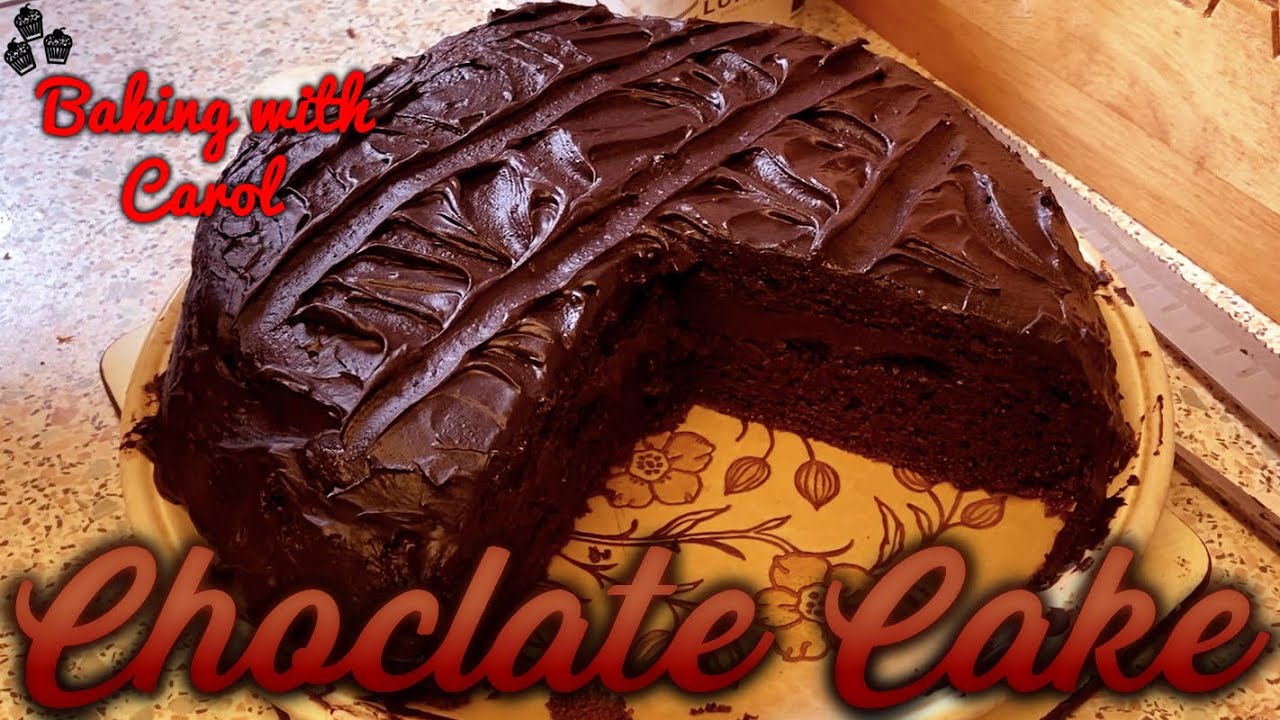 Chocolate Cake - Baking with Carol