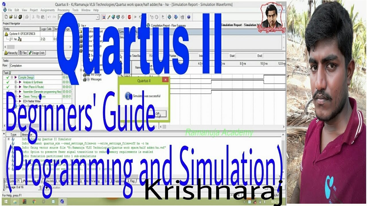 Quartus II Beginners' Guide | Programming and Simulation | Veilog | Krishnaraj | Ramanuja Academy