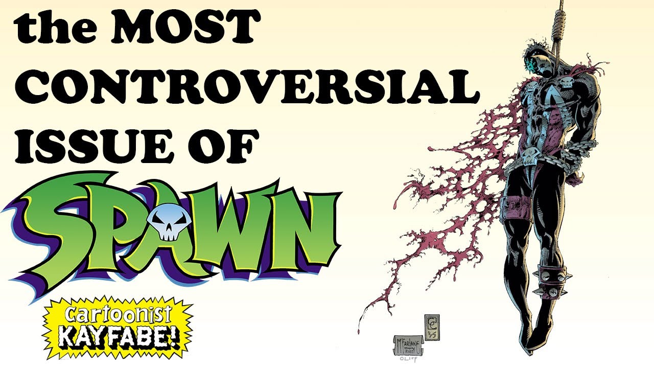 The Most CONTROVERSIAL Issue of SPAWN!
