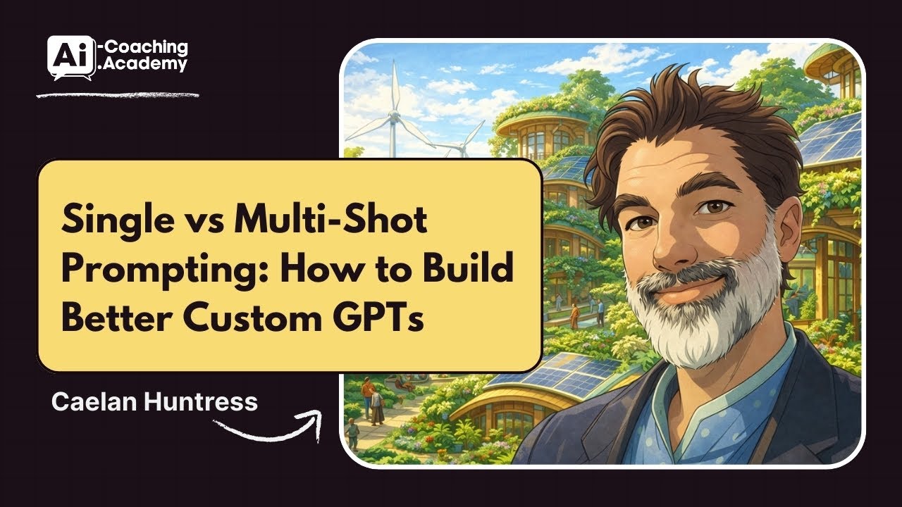 Single vs Multi-Shot Prompting: How to Build Better Custom GPTs