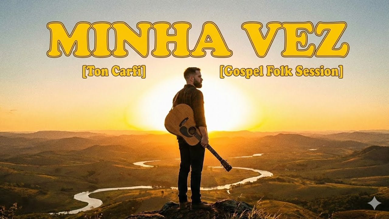 Minha Vez - Ton Carfi | GOSPEL FOLK