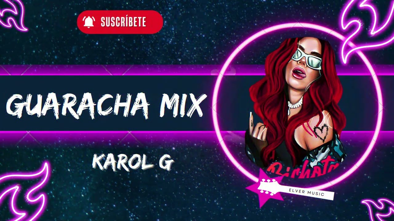 Guaracha Mix #1 - Karol G (200 Copas, TQG, Gucci Los Paños, El Barco,Etc) 2023