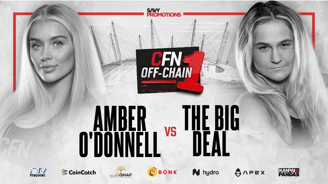 FIGHT 4 ⎪Amber O'Donnell vs. The Big Deal ⎪ CFN OFF-CHAIN 1 LONDON 2024