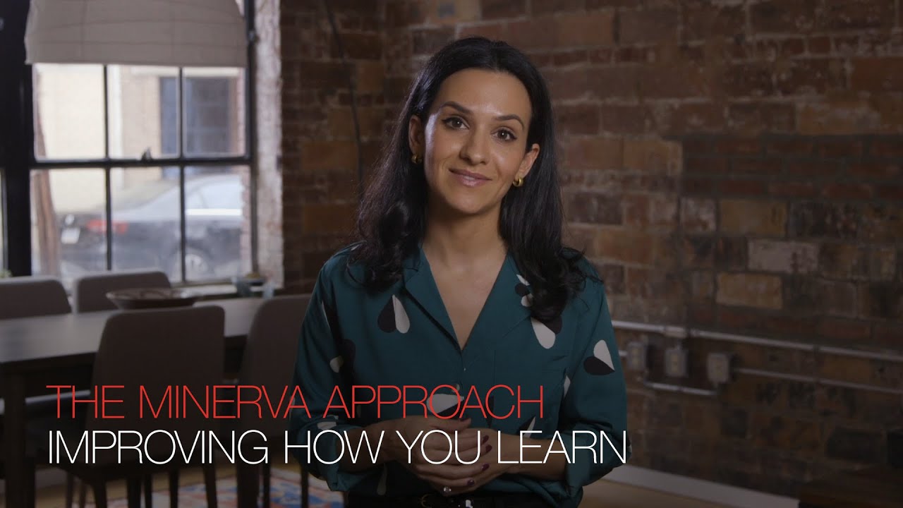 The Minerva Approach: Improving How You Learn
