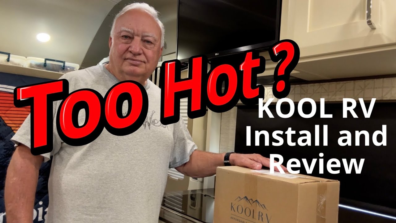 Survive the Summer!  Kool RV