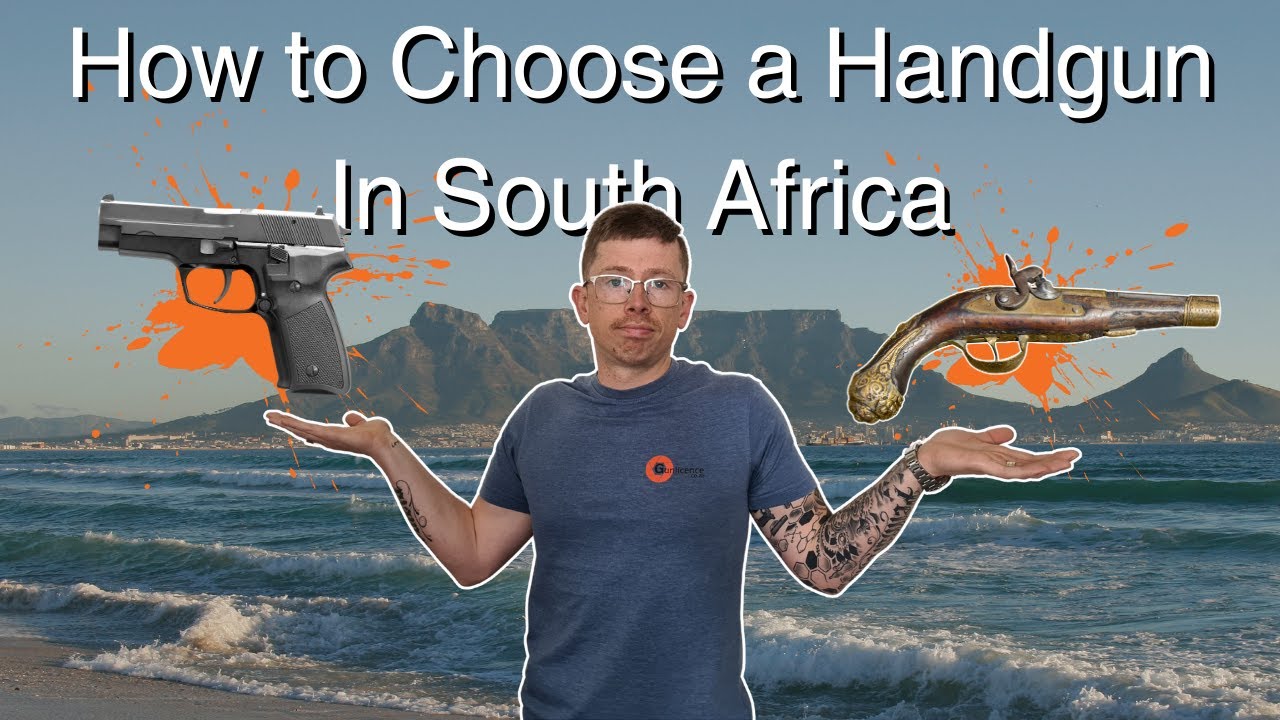 How to Choose a Handgun in South Africa
