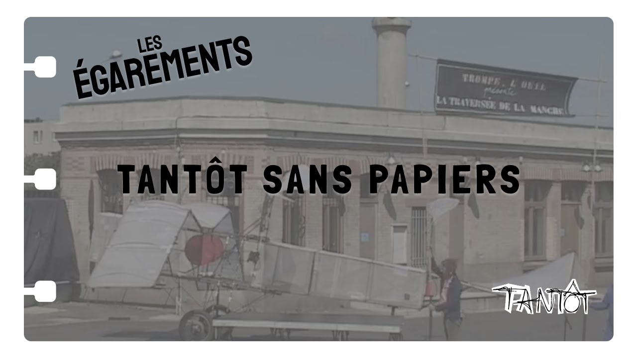 Tantôt sans papiers