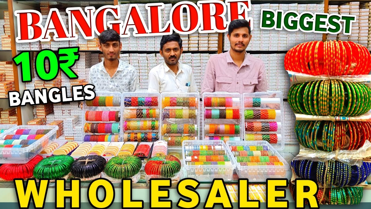 10rs Biggest Glass Bangles Wholesaler and Manufacturer Bangalore | Metal Bangles Wholesale