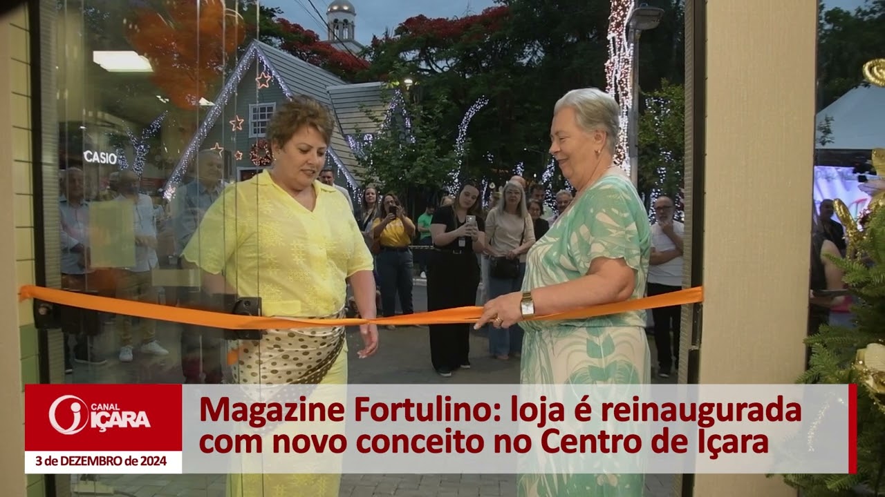 Magazine Fortulino: loja é reinaugurada com novo conceito no Centro de Içara