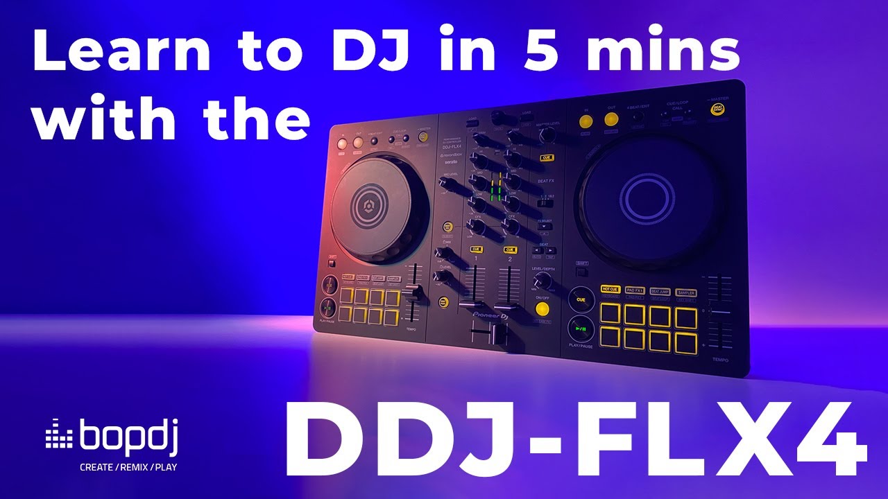 Научитесь быть диджеем менее чем за 5 минут с DDJ-FLX4 от Pioneer DJ | Bop DJ