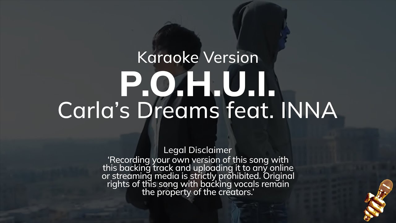 Carla's Dreams feat. INNA - P.O.H.U.I. (Karaoke Version)