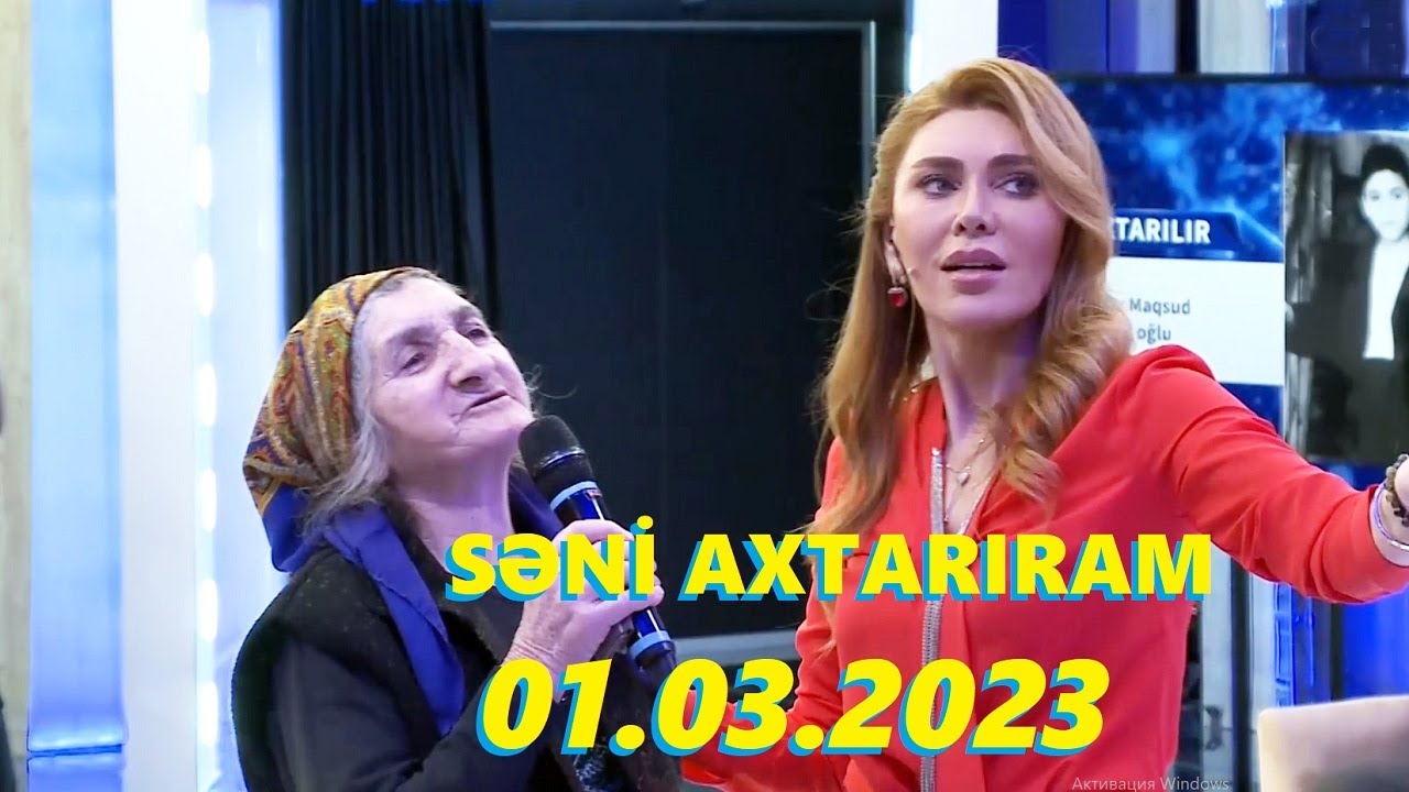 Səni axtarıram 01.03.2023 Tam veriliş / Seni axtariram 01.03.2023 Tam verilish