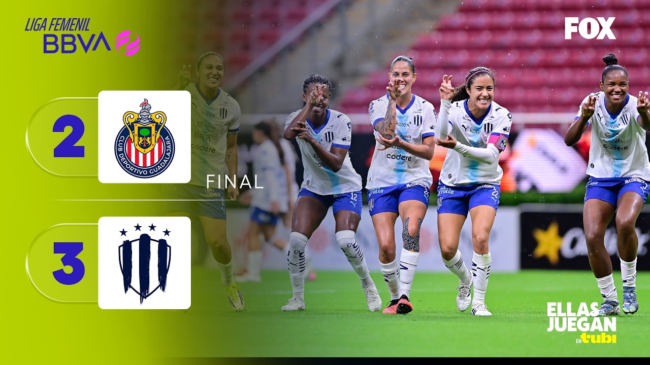 CHIVAS 2-3 MONTERREY | RESUMEN | LIGA FEMENIL | JORNADA 7 | APERTURA 2026