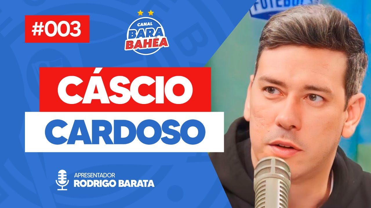 🎙️EXCLUSIVA COM CASCIO CARDOSO - BARA Cast #003 - Podcast Canal Bara Bah&ecirc;a