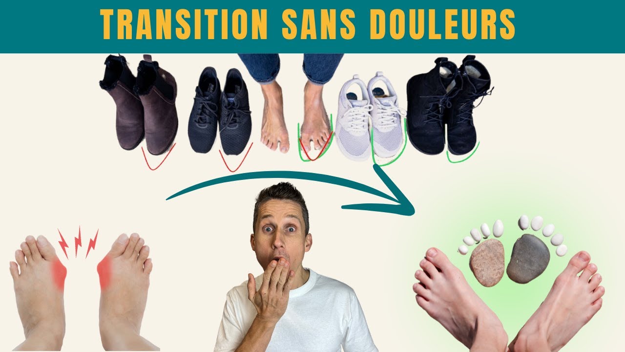 Transition chaussures minimalistes SANS DOULEURS