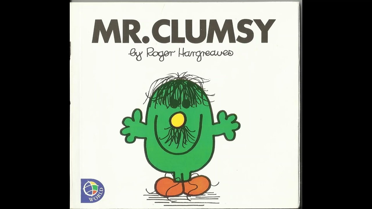 Mr. Clumsy (Audio Tape Version)
