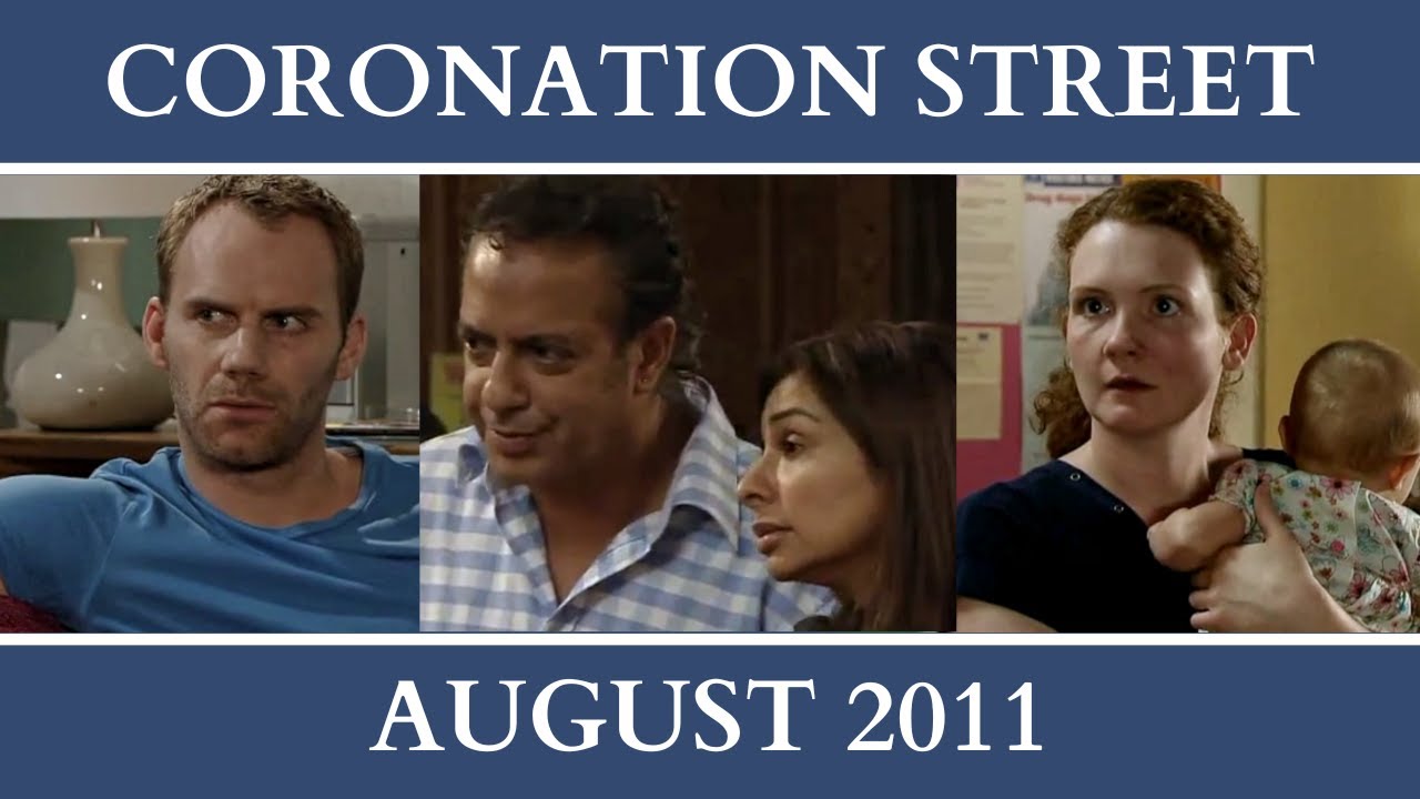 Coronation Street - August 2011