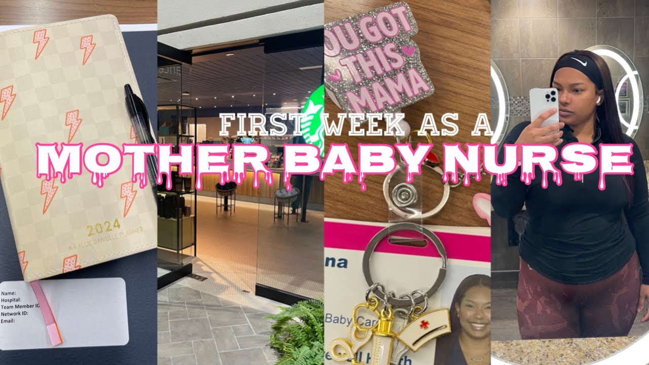 WEEK IN MY LIFE: RN ORIENTATION MOTHER BABY NURSE 🤍🤱🏽❄️