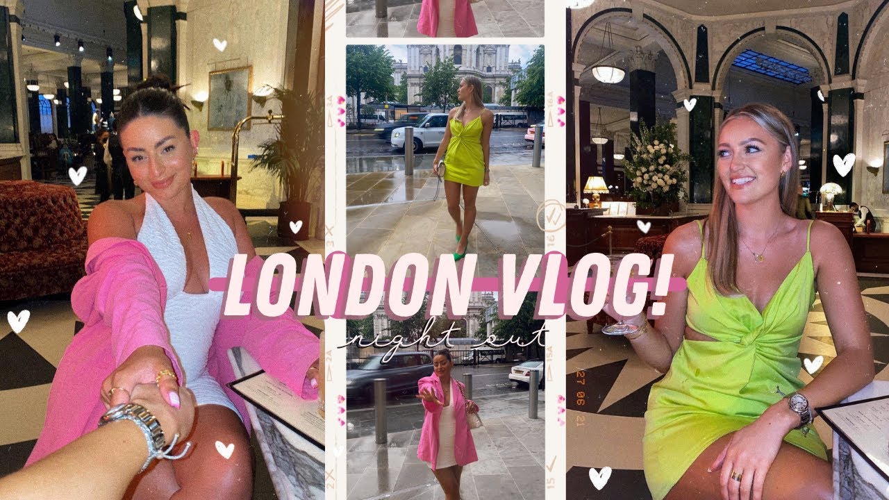 COME ON A NIGHT OUT IN LONDON WITH US VLOG ft. Georgia May · we're back together!!💕 | Emily Philpott