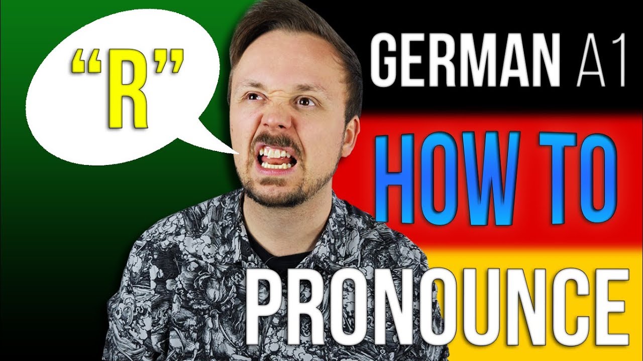 How To Pronounce The German R | A Get Germanized A1-C2 German Lesson