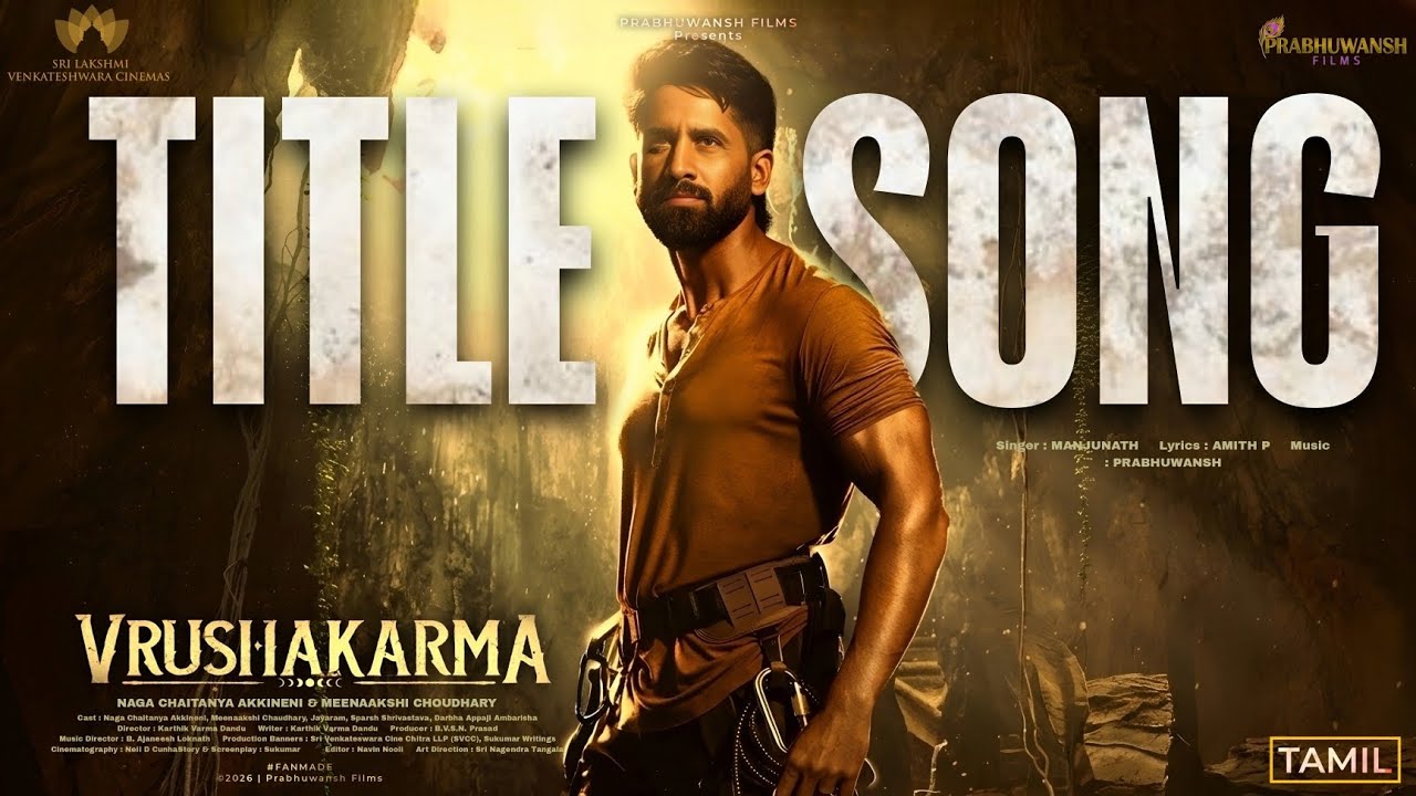 Vrushakarma Official Title Song | Naga Chaitanya | Meenaakshi Choudhary | Ajaneesh Loknath | Tamil