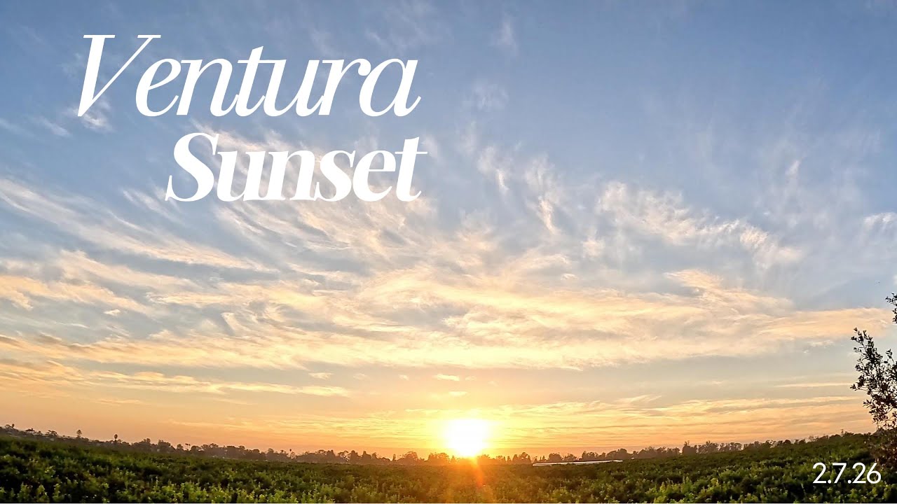 Ventura Sunset Timelapse 2.7.26