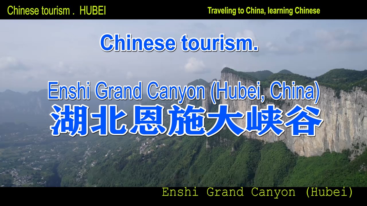 Enshi Grand Canyon Hubei, China