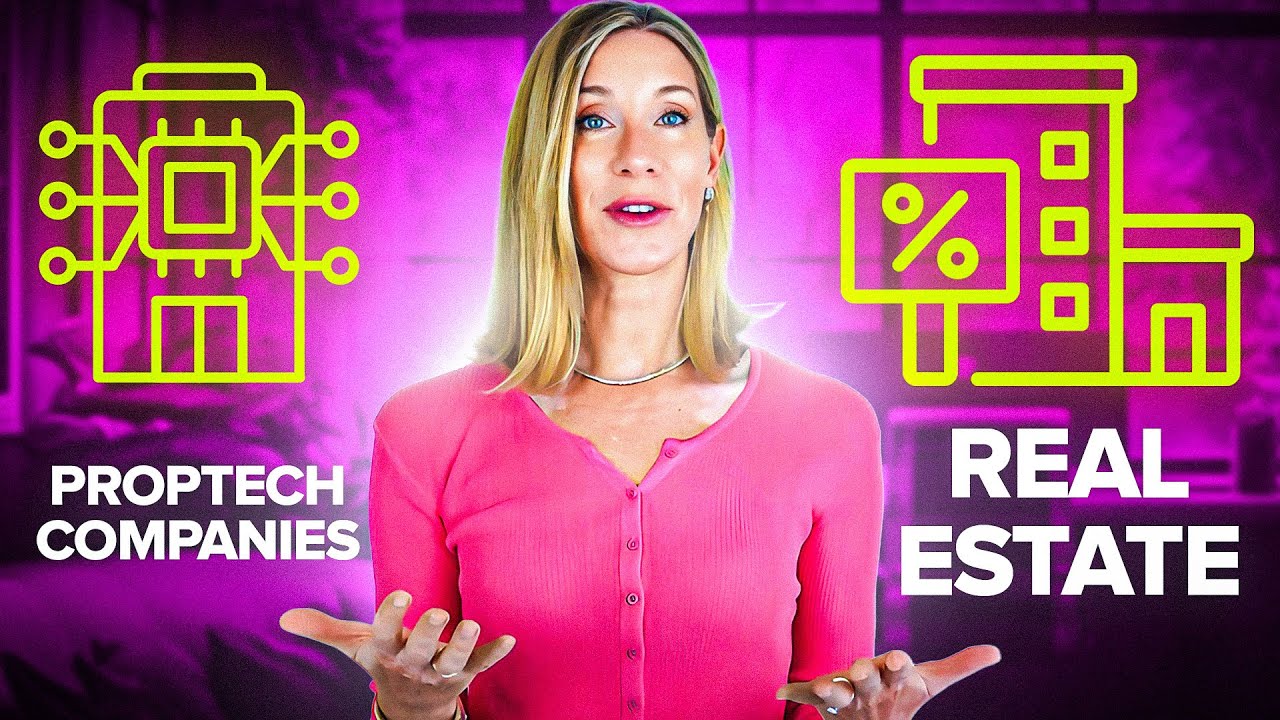 Proptech Companies That Are Transforming Real Estate