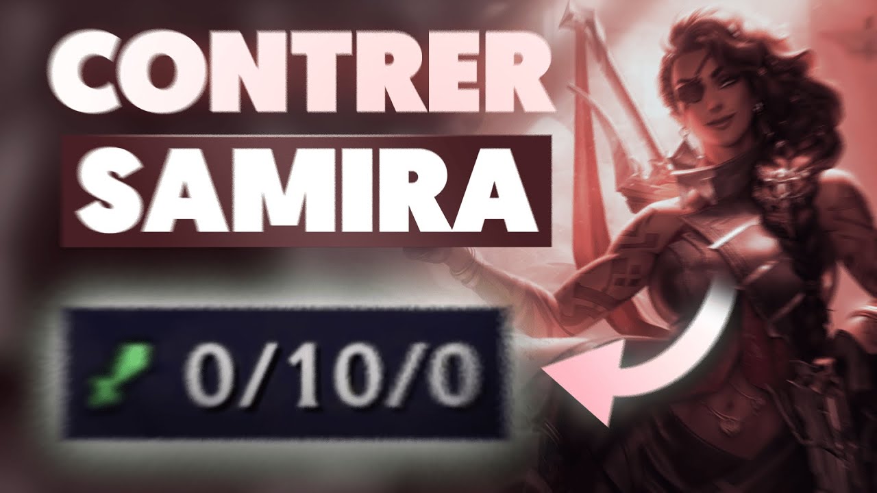 COMMENT CONTRER SAMIRA ? Guide FR
