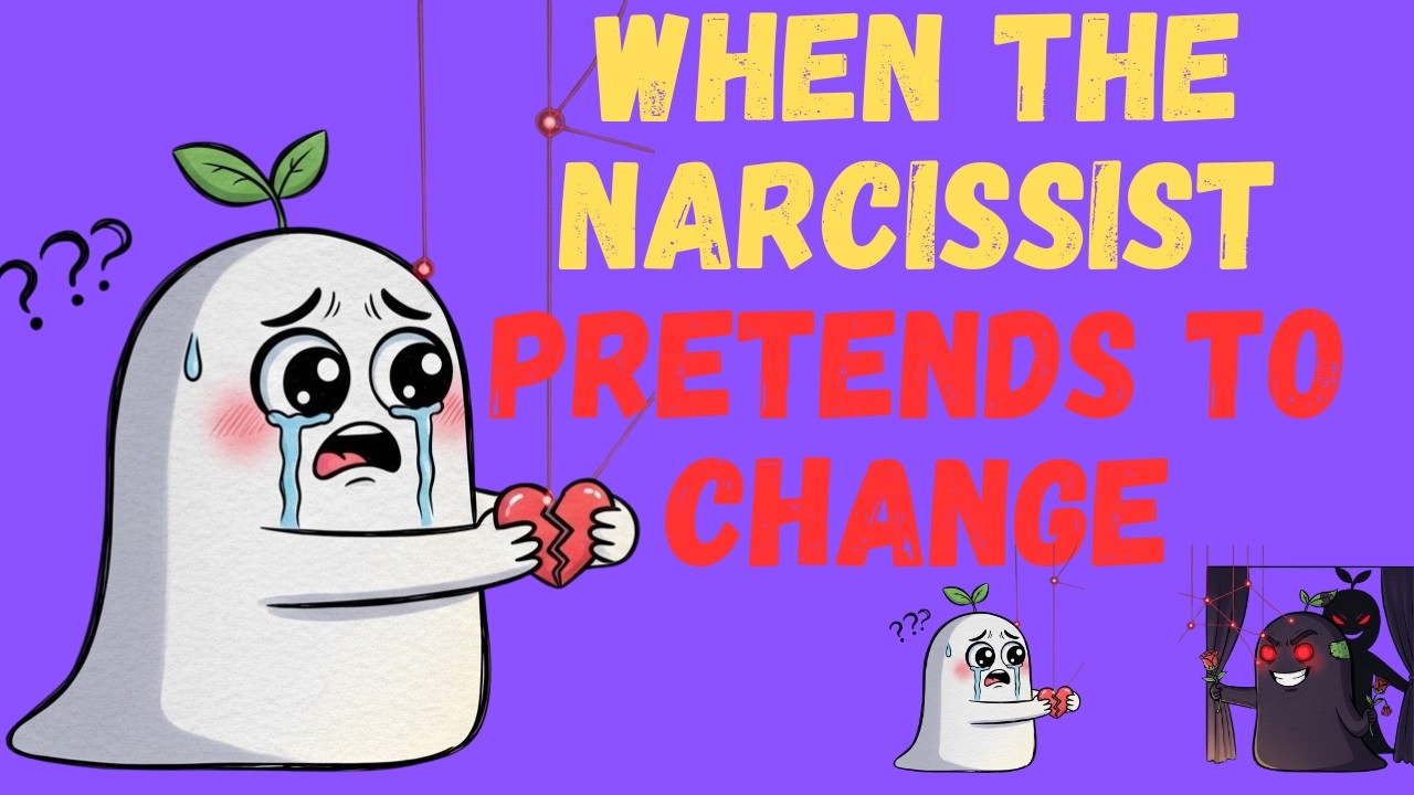 When the Narcissist Pretends to Change