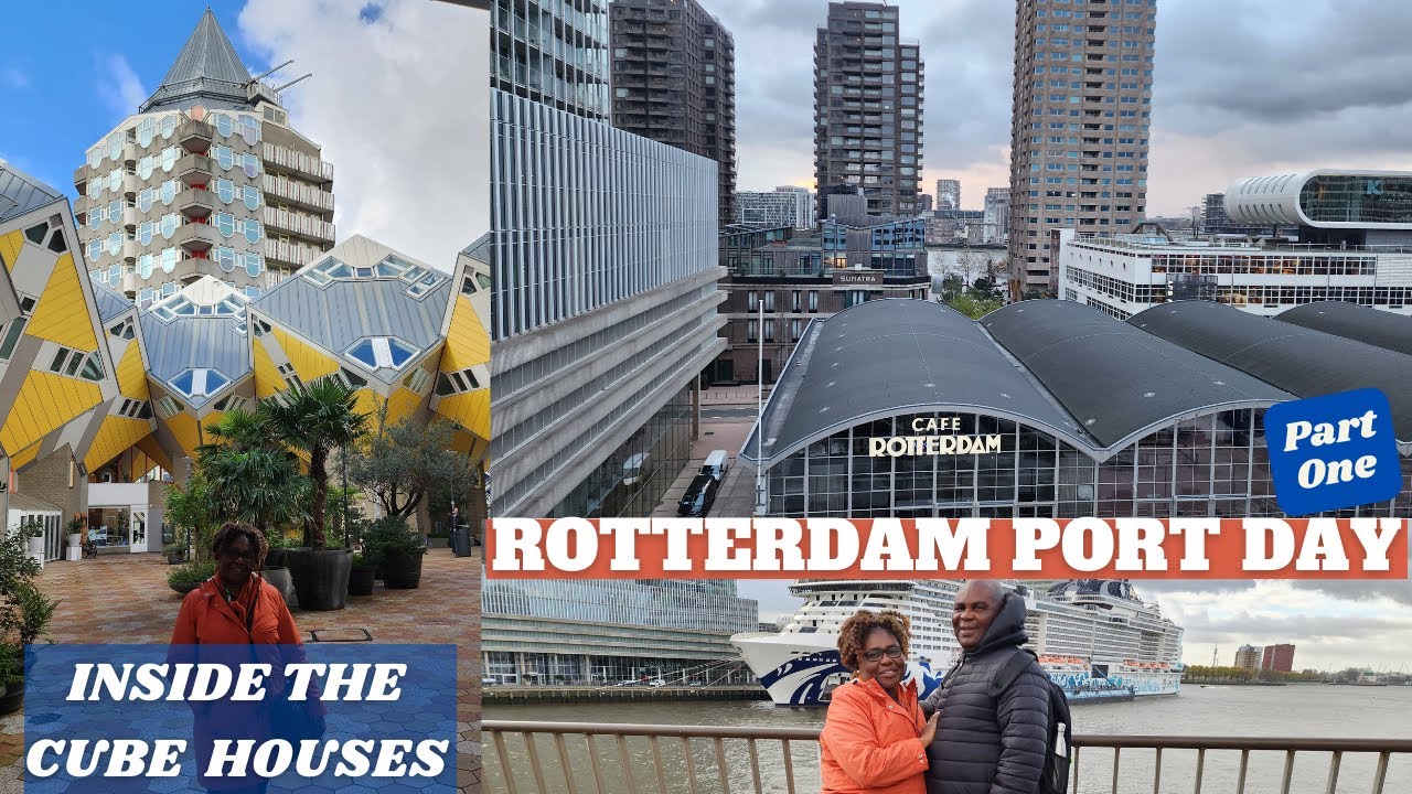 ROTTERDAM CRUISE PORT l Inside The Cube Houses l Rotterdam Market l MSC Euribia l Rotterdam Vlog One
