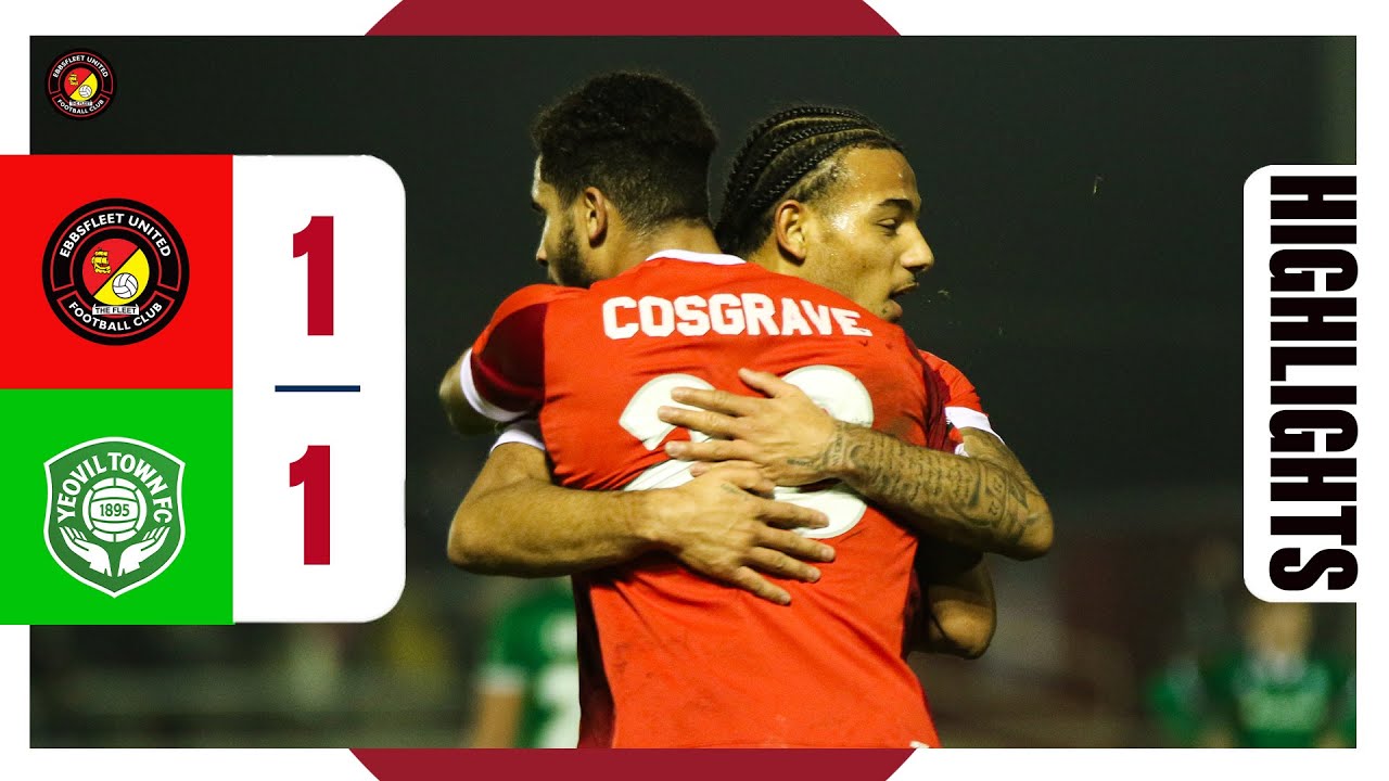 HIGHLIGHTS | Ebbsfleet United vs Yeovil Town