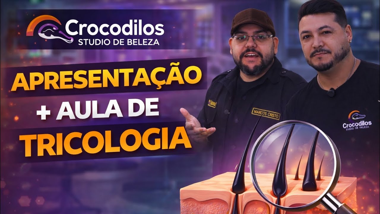 Apresentação da Crocodilos Studio de Beleza + Aula de Tricologia