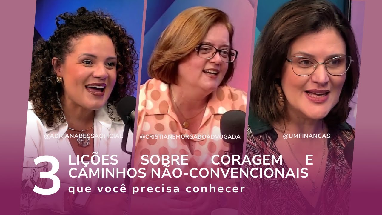 3 lições sobre coragem e caminhos não-convencionais