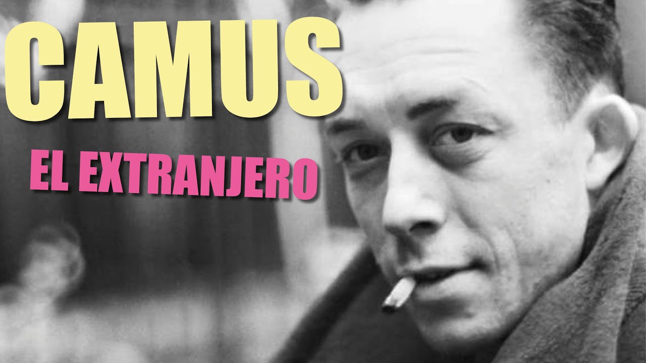 ALBERT CAMUS. EL EXTRANJERO, ANÁLISIS LITERARIO Y FILOSÓFICO.