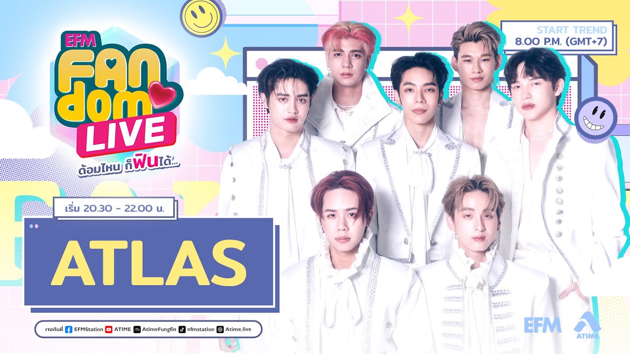 #EFMFandomlive คืนนี้พบกับ ATLAS  –  [9 พฤศจิกายน 66]